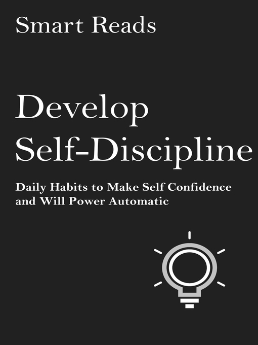 Title details for Develop Self Discipline by SmartReads - Available